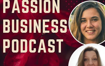 Passion Business Podcast – Episode 16: Alara Vural – Purpose Coach