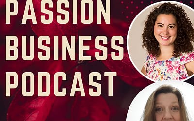 Passion Business Podcast – Episode 21: Louise Creswick – Life Beyond Loss