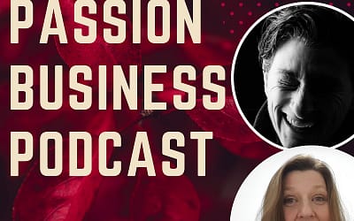Passion Business Podcast – Episode 23: Diane Xuereb – Permission to Be YOU
