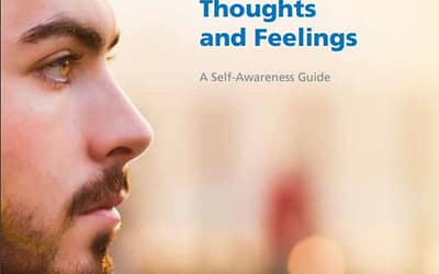 Dealing with Uncomfortable Thoughts and Feelings – A Self-Awareness Guide