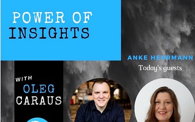 Being a Guest on Oleg Caraus' Power of Insights Podcast