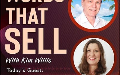 Words That Sell – being a guest on Kim Willis' podcast