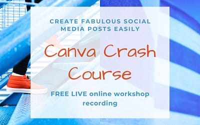 Canva Crash Course – How to Create Fabulous Graphics Easily